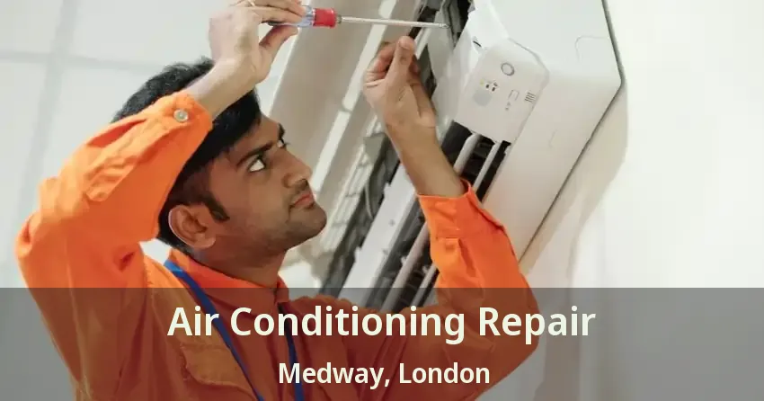Air Conditioning Repair Medway, London - ON