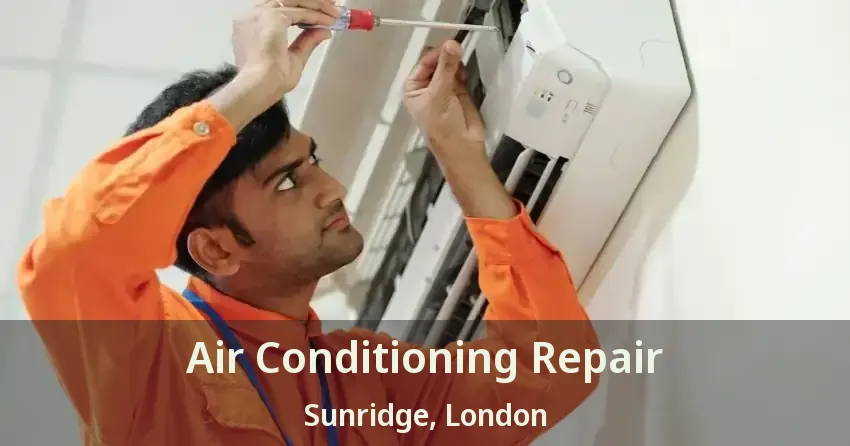 Air Conditioning Repair Sunridge, London - ON