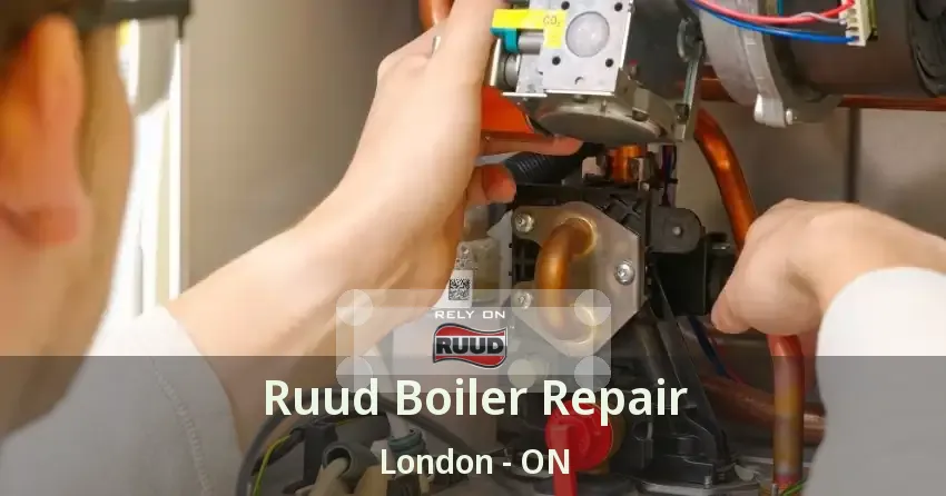 Ruud Boiler Repair London - ON