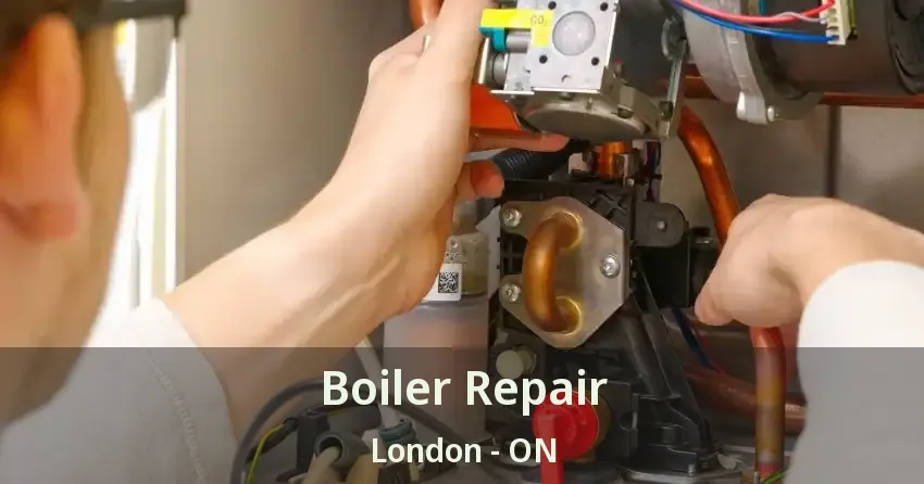 Boiler Repair London - ON