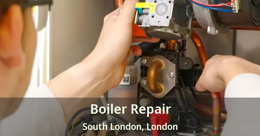 Boiler Repair South London, London - ON