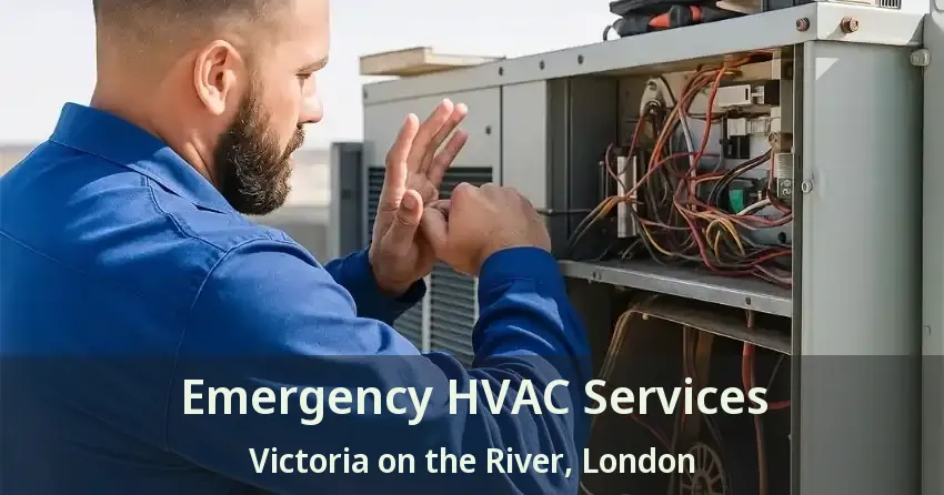 Emergency HVAC Services Victoria on the River, London - ON