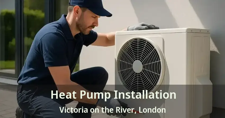Heat Pump Installation Victoria on the River, London - ON