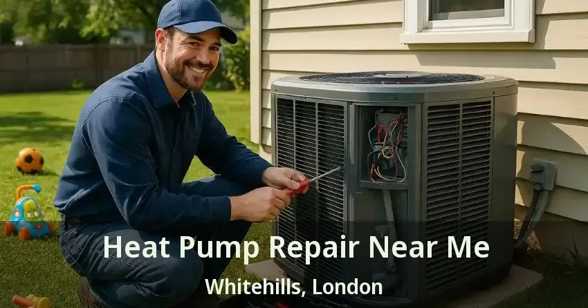Heat Pump Repair Near Me Whitehills, London - ON