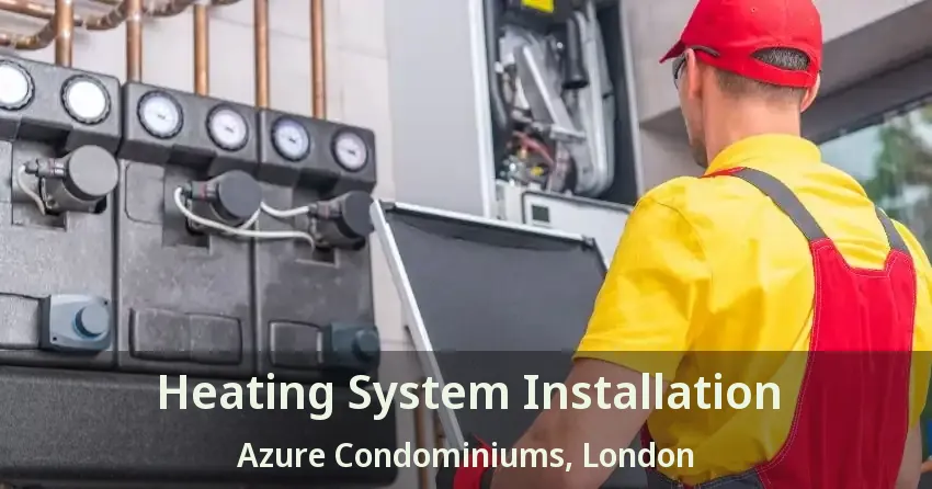 Heating System Installation Azure Condominiums, London - ON
