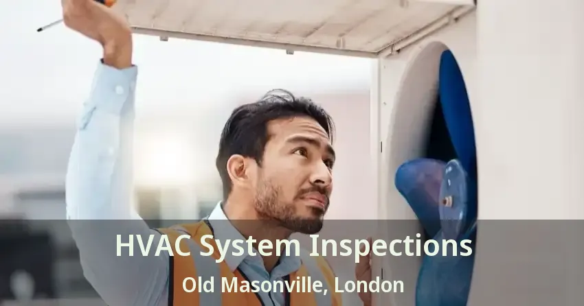 HVAC System Inspections Old Masonville, London - ON