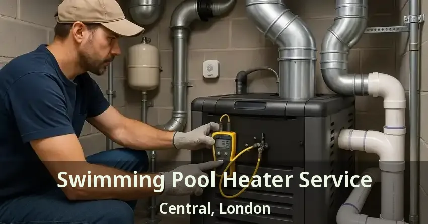 Swimming Pool Heater Service Central, London - ON
