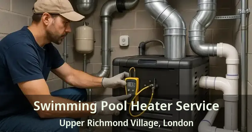 Swimming Pool Heater Service Upper Richmond Village, London - ON