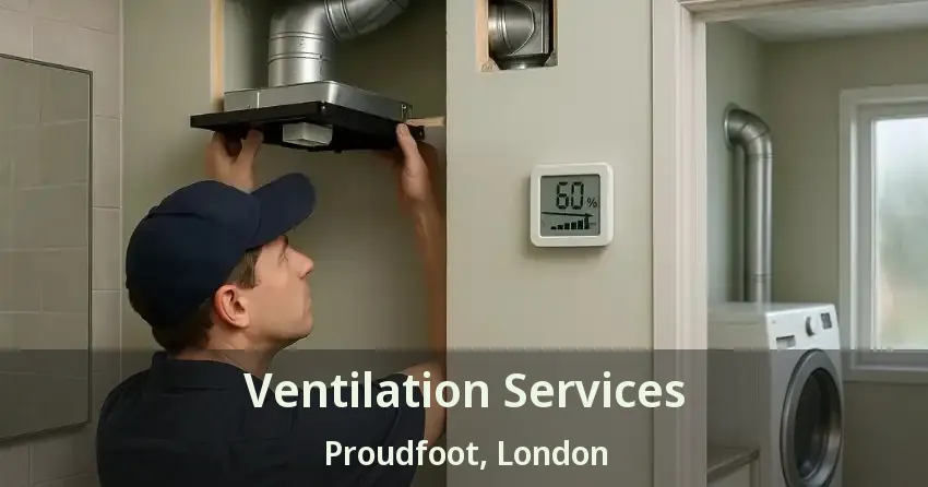 Ventilation Services Proudfoot, London - ON
